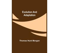 Evolution And Adaptation