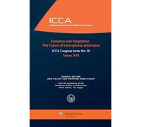 Evolution and Adaptation: The Future of International Arbitration
