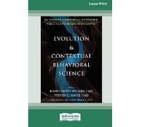 Evolution And Contextual Behavioral Science