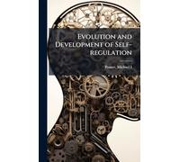 Evolution and Development of Self-regulation
