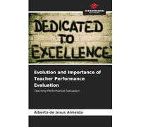 Evolution and Importance of Teacher Performance Evaluation