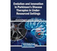 Evolution and Innovation in Parkinson's Disease Therapies in Under-Resourced Settings