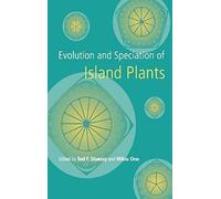 Evolution And Speciation Of Island Plants