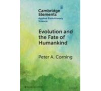 Evolution And The Fate Of Humankind