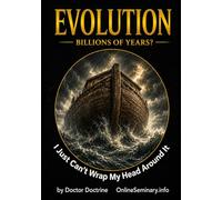 EVOLUTION: Billions of Years?