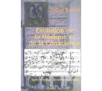 Evolution De La Conscience Et De La Musique - R. Heines - Anthroposophiques Romandes Eds - broché - Essai