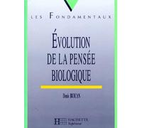 Evolution de la pensée biologique
