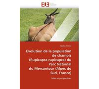 Evolution de la population de chamois (Rupicapra rupicapra) du Parc National du Mercantour (Alpes du Sud, France): bilan et perspectives