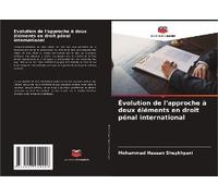 Évolution De L'approche À Deux Éléments En Droit Pénal International