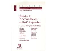 Evolution de l'économie libérale et liberté d'expression