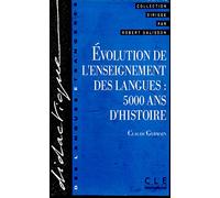 Evolution de l'enseignement des langues : 5000 ans d'histoire