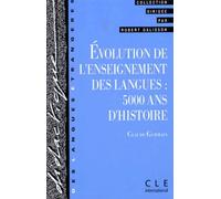 Evolution de l'enseignement des langues : 5000 ans d'histoire