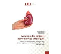 Évolution des patients hémodialysés chroniques Service de Néphrologie et d'Hémodialyse Centre Hospitalier et Universitaire du Point 'G' Bamako, Mali - Abdoulaye Togo - Universitaires Europeennes - bro