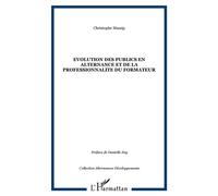 Evolution des publics en alternance et de la professionnalite du formateur - Christophe Massip - L'harmattan - broché - Livre