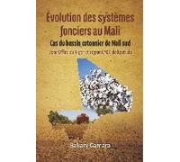 Évolution Des Systèmes Fonciers Au Mali