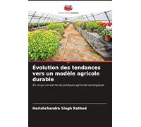 Évolution des tendances vers un modèle agricole durable