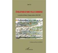 Evolution d'une ville chinoise Jun Li (Auteur)