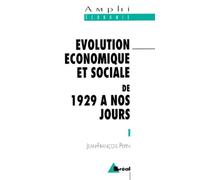Evolution économique et sociale de 1929 à nos jours: Etats-Unis, France, Grande-Bretagne, RFA et Allemagne, URSS et CEI
