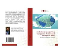 Évolution et perspectives des petites et moyennes entreprises (pme) - Martín Bastar - Universitaires Europeennes - broché - Livre
