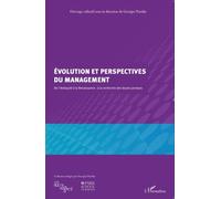 Evolution Et Perspectives Du Management - De L'antiquité À La Renaissance : À La Recherche Des Leçons Perdues