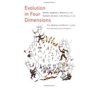 Evolution in Four Dimensions: Genetic, Epigenetic, Behavioral, and Symbolic Variation in the History of Life