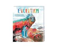 Evolution : La lutte pour la survie, sur les traces de Darwin et des grands scientifiques