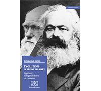 Evolution : la preuve par Marx: Dépasser la légende noire de Lyssenko