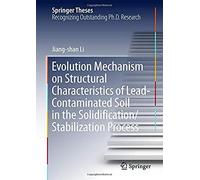 Evolution Mechanism On Structural Characteristics Of Lead-Contaminated Soil In The Solidification/Stabilization Process