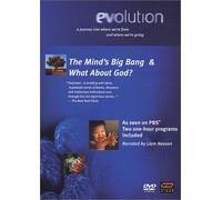 Evolution: Mind's Big Bang/What About God