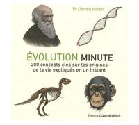 Evolution Minute - 200 Concepts Clés Sur Les Origines De La Vie Expliqués En Un Instant