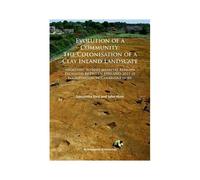 Evolution Of A Community: The Colonisation Of A Clay Inland Landscape