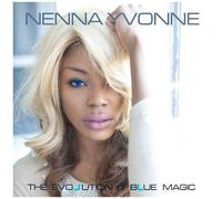 Yvonne Nenna – Evolution of Blue Magic