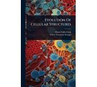 Evolution Of Cellular Structures