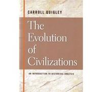 Evolution of Civilizations by Carroll Quigley Carroll Guigley (Auteur)