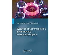 Evolution Of Communication And Language In Embodied Agents