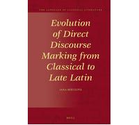 Evolution Of Direct Discourse Marking From Classical To Late Latin