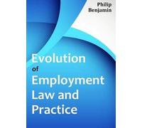 Evolution Of Employment Law And Practice