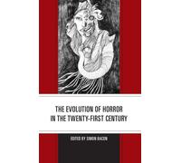 Evolution Of Horror In The Twenty-First Century