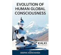 Evolution of Human Global Consciousness - KALKI