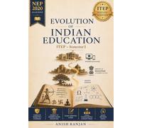 Evolution of Indian Education