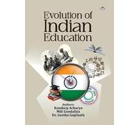 Evolution of Indian Education