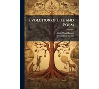 Evolution of Life and Form