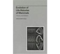Evolution of Life Histories of Mammals