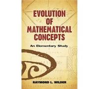 Evolution of Mathematical Concepts Wilder (Auteur)