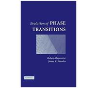 Evolution Of Phase Transitions