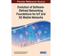 Evolution Of Software-Defined Networking Foundations For Iot And 5g Mobile Networks