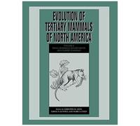 Evolution of Tertiary Mammals of North America: Volume 2, Small Mammals, Xenarthrans, and Marine Mammals - [Version Originale] Edited By Christine M Janis , Edited By Mark D Uhen , Edited By Gregg F G