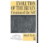 Evolution of the Brain: Creation of the Self