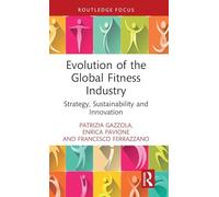 Evolution of the Global Fitness Industry