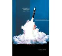 Evolution Of The Us Sea-based Nuclear Missile Deterrent: Warfighting Capabilities